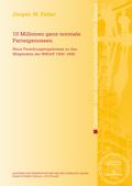 10 Millionen ganz normale Parteigenossen
