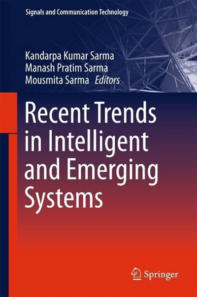 Recent Trends in Intelligent and Emerging Systems