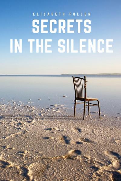 Secrets in the Silence