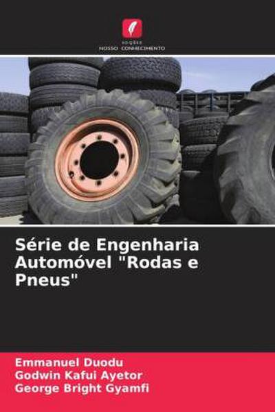 Série de Engenharia Automóvel "Rodas e Pneus"