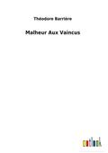 Malheur Aux Vaincus