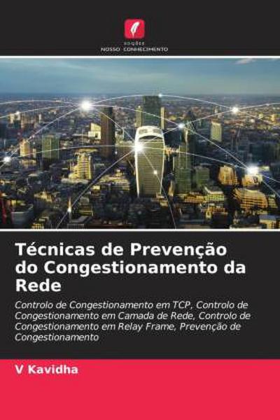 Técnicas de Prevenção do Congestionamento da Rede