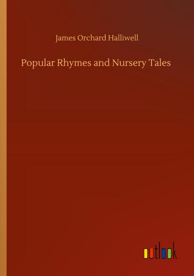Popular Rhymes and Nursery Tales