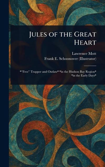 Jules of the Great Heart