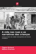 A vida nas ruas e as narrativas das crianças