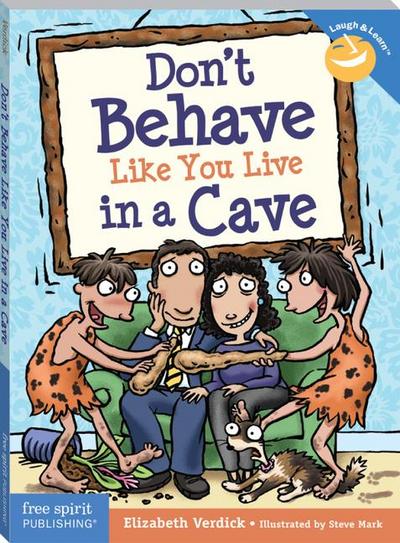 Don’t Behave Like You Live in a Cave