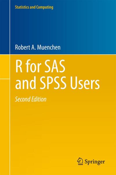 R for SAS and SPSS Users