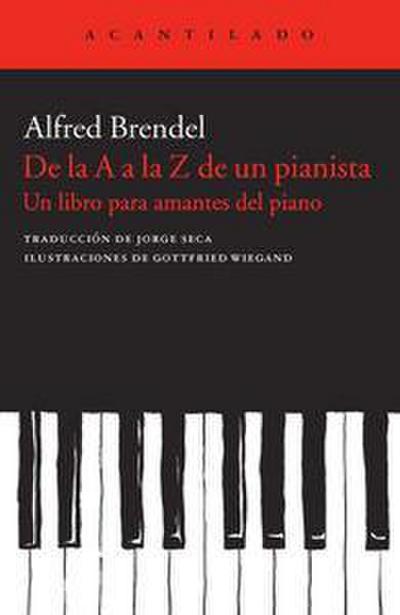 De la A a la Z de un pianista : un libro para amantes del piano