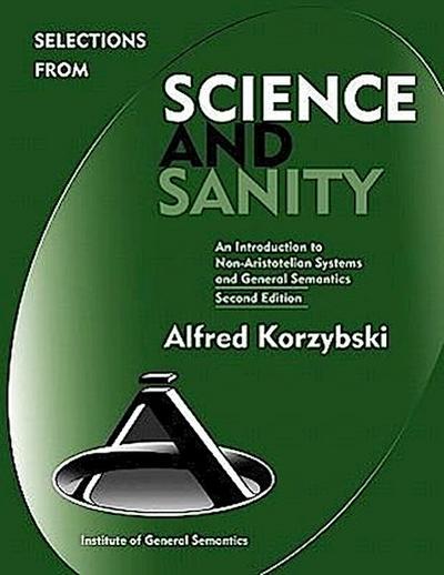 Selections from Science and Sanity, Second Edition