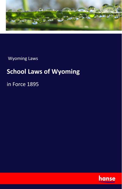 School Laws of Wyoming