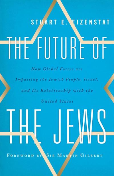 Eizenstat, S: Future of the Jews