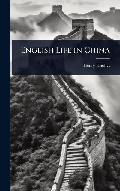 English Life in China