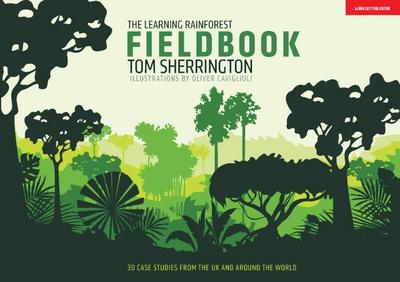 Sherrington, T: Learning Rainforest Fieldbook