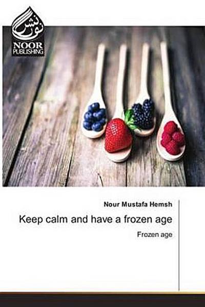 Keep calm and have a frozen age