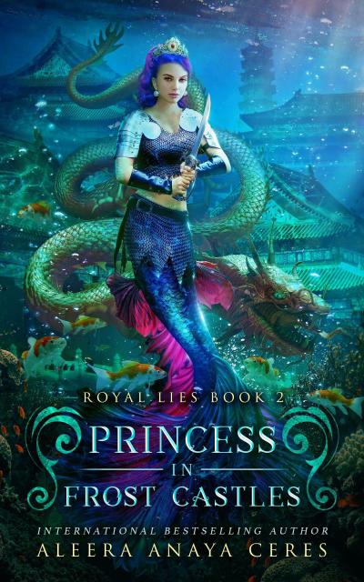 Princess in Frost Castles (Royal Lies, #2)