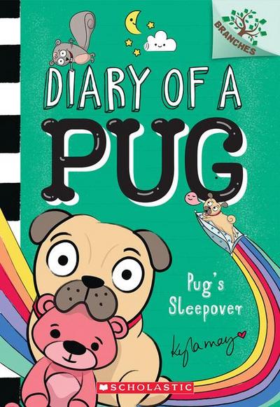 Pug’s Sleepover: A Branches Book (Diary of a Pug #6)
