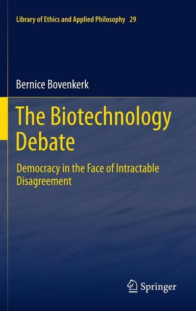 The Biotechnology Debate