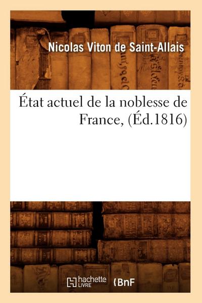 État Actuel de la Noblesse de France, (Éd.1816)