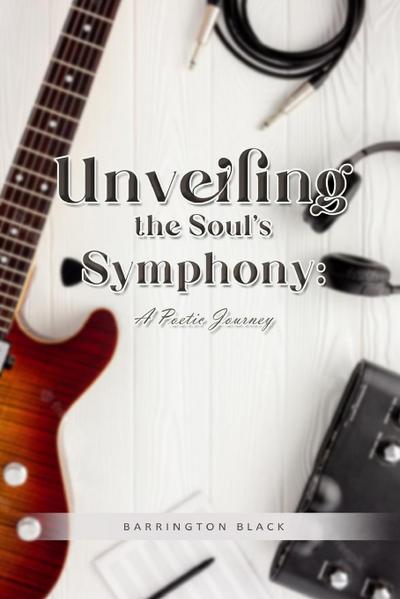Unveiling the Soul’s Symphony