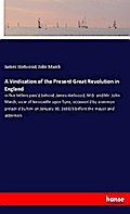 A Vindication of the Present Great Revolution in E