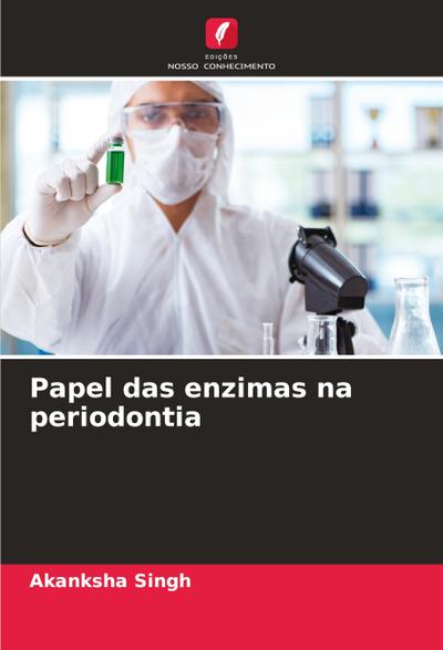 Papel das enzimas na periodontia