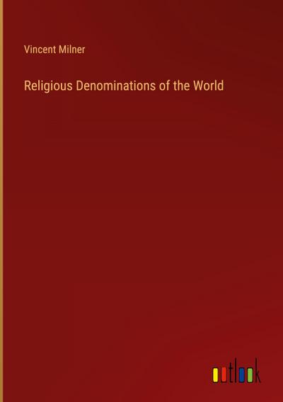 Religious Denominations of the World