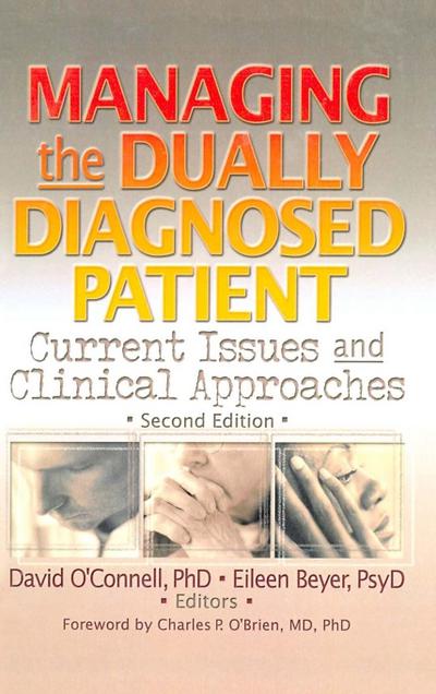 Managing the Dually Diagnosed Patient