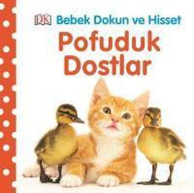 Bebek Dokun ve Hisset-Pofuduk Dostlar Ciltli