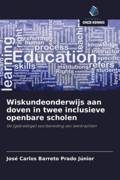 Wiskundeonderwijs aan doven in twee inclusieve openbare scholen