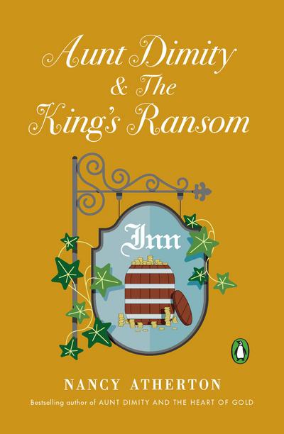 Aunt Dimity and the King’s Ransom
