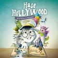 Hase Hollywood und das Geheimnis des Drachenlandes
