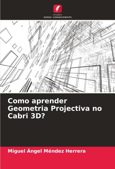 Como aprender Geometria Projectiva no Cabri 3D?