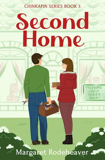 Second Home (Chinkapin Series, #3)