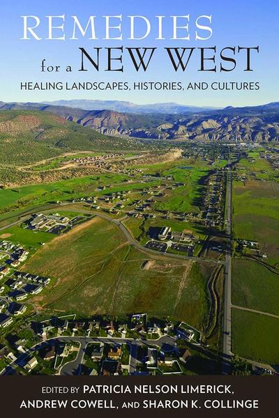 Remedies for a New West