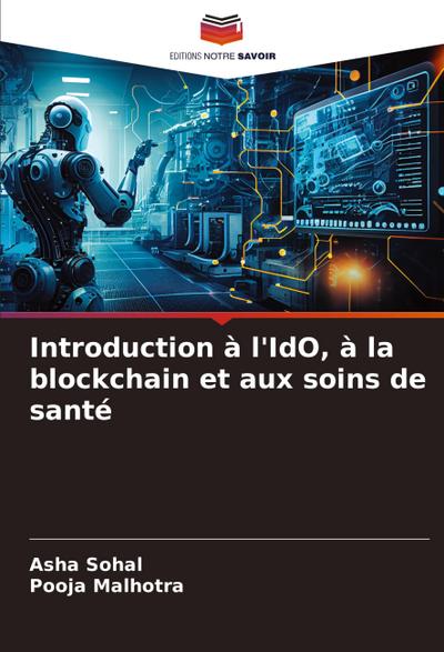 Introduction à l’IdO, à la blockchain et aux soins de santé
