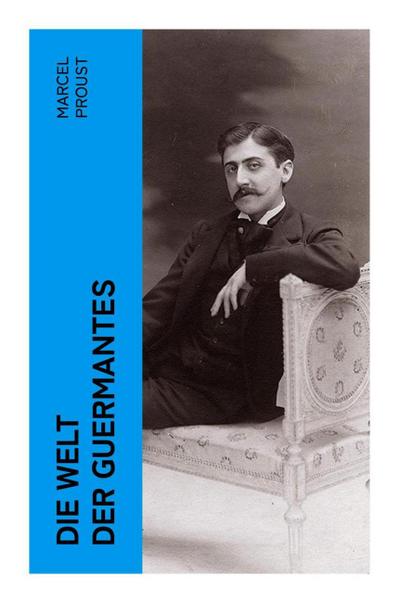 Die Welt der Guermantes