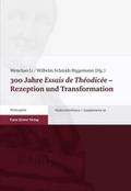 300 Jahre "Essais de Théodicée" – Rezeption und Transformation
