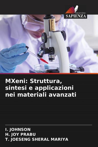 MXeni: Struttura, sintesi e applicazioni nei materiali avanzati