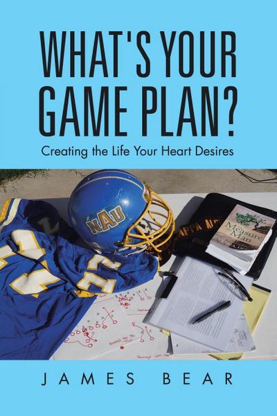 What’s Your Game Plan?