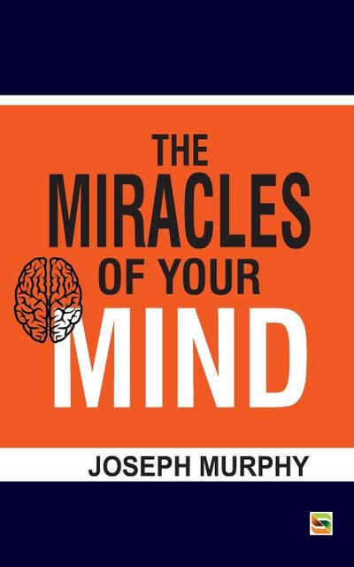 The Miracles of your mind