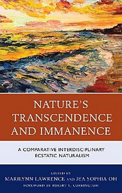 Nature’s Transcendence and Immanence