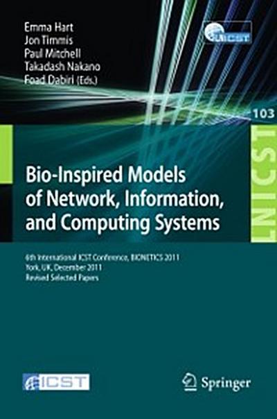 Bio-Inspired Models of Network, Information, and Computing Systems