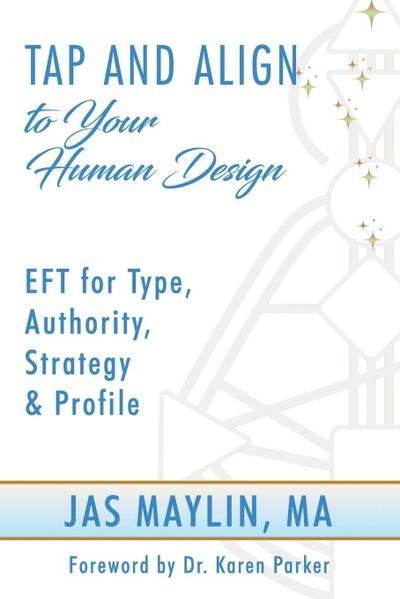 Tap and Align to Your Human Design