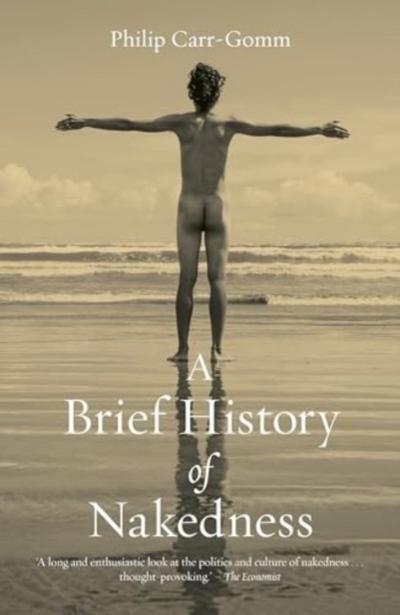 Brief History of Nakedness