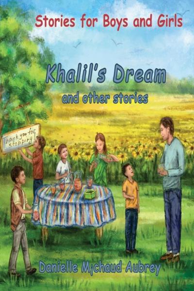 Khalil’s Dream and Other Stories