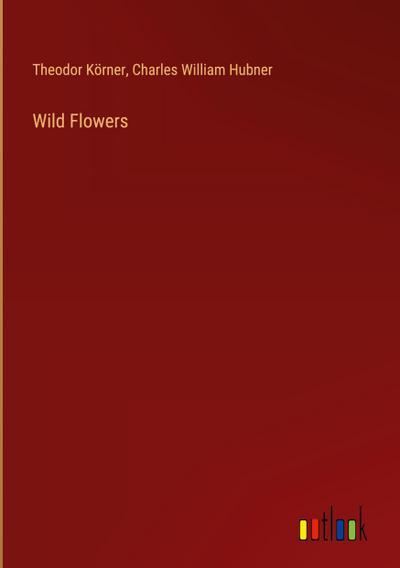 Wild Flowers