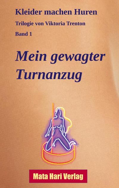 Mein gewagter Turnanzug