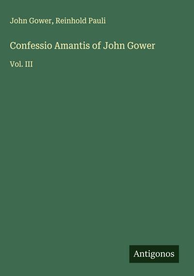 Confessio Amantis of John Gower