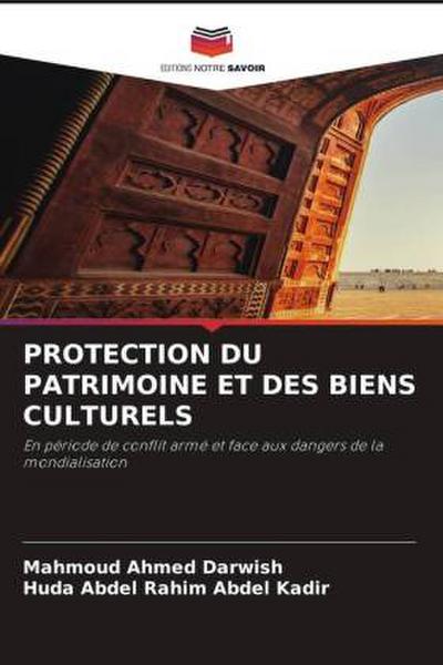 PROTECTION DU PATRIMOINE ET DES BIENS CULTURELS