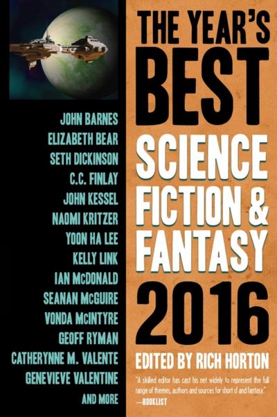 Year’s Best Science Fiction & Fantasy, 2016 Edition